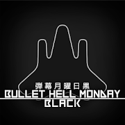 Bullet Hell Monday Black 