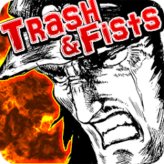 Trash & Fists 