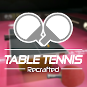 Table Tennis ReCrafted! 