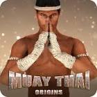 Muay Thai - Fighting Origins 