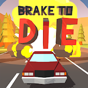 Brake To Die 