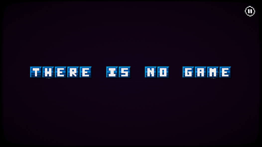 There is no game - Jam Edition 