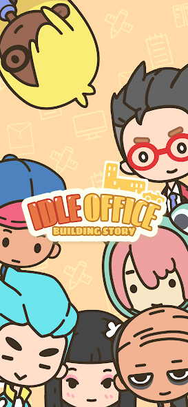 Idle Office:Building Story 