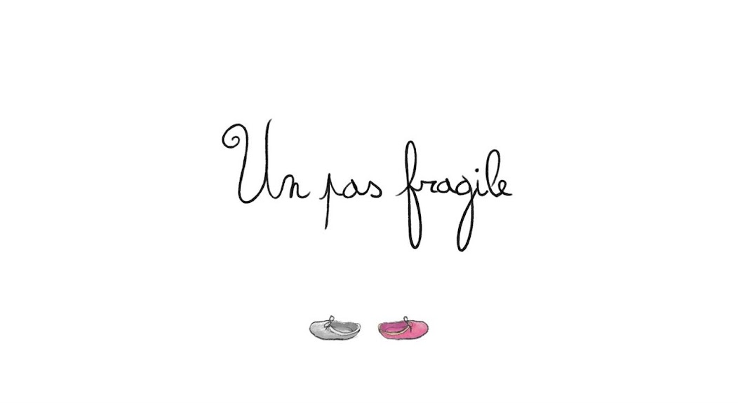 Un Pas Fragile 