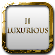 II Luxurious